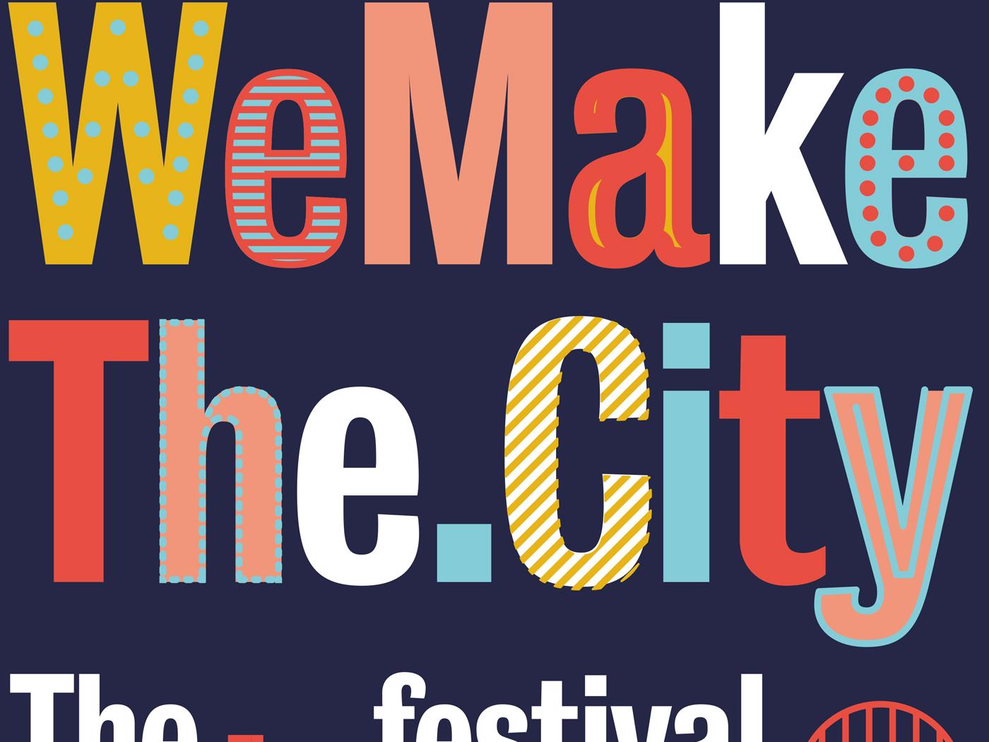 WeMakeThe.City