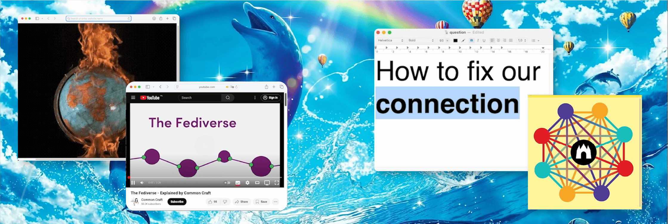 Banner die lijkt op een screenshot van een computerscherm. Bovenaan staan enkele vensters met de tekst “Hoe onze verbinding te herstellen” en “Het fediversum”. De achtergrond is een zee met dolfijnen, regenbogen en heteluchtballonnen.